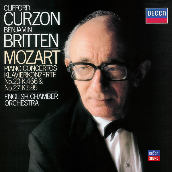 Clifford Curzon|Mozart: Piano Concertos Nos. 20 in D minor & 27 in B flat