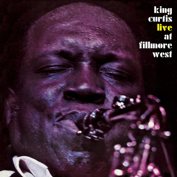 King Curtis|Live at Fillmore West  (Deluxe Version)