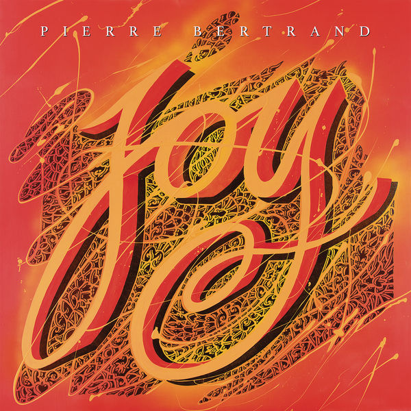 Bertrand Pierre - Joy Bertrand Pierre - Joy