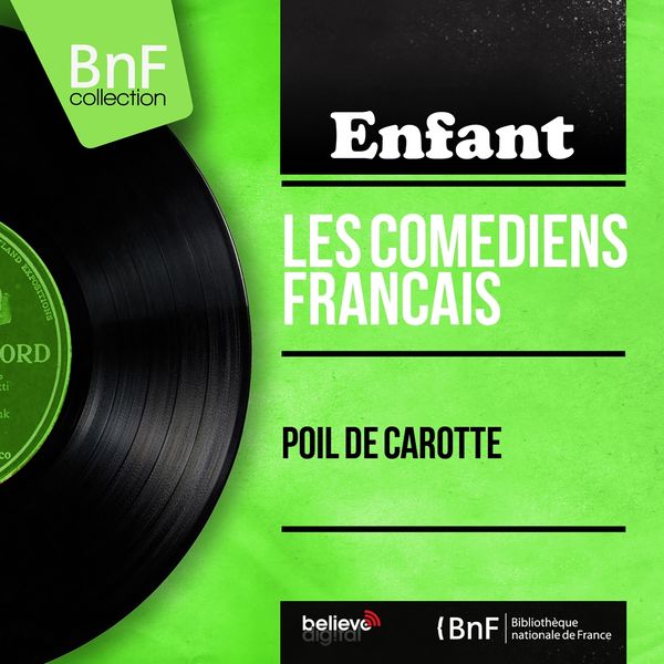 Les comédiens français - Poil de carotte (Mono Version) Les comédiens français - Poil de carotte (Mono Version)