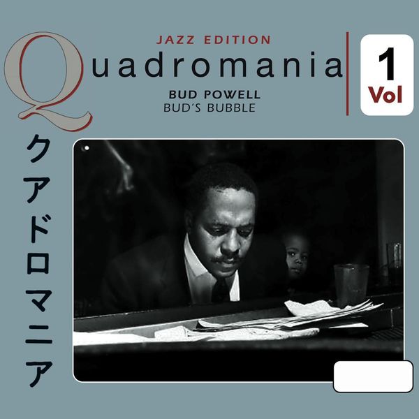 Bud Powell - Budd's Bubble, Vol. 1 Bud Powell - Budd's Bubble, Vol. 1