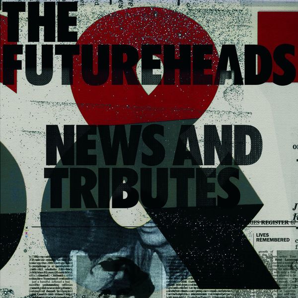 The Futureheads - News And Tributes (Standard CD) The Futureheads - News And Tributes (Standard CD)