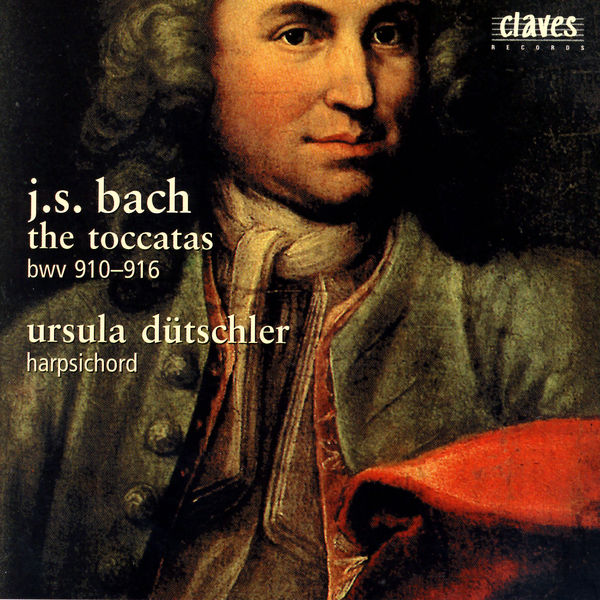 Johann Sebastian Bach|Toccatas BWV 910-916 Johann Sebastian Bach|Toccatas BWV 910-916