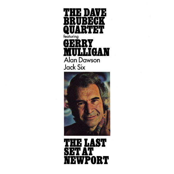 Dave Brubeck|The Last Set At Newport (Live)