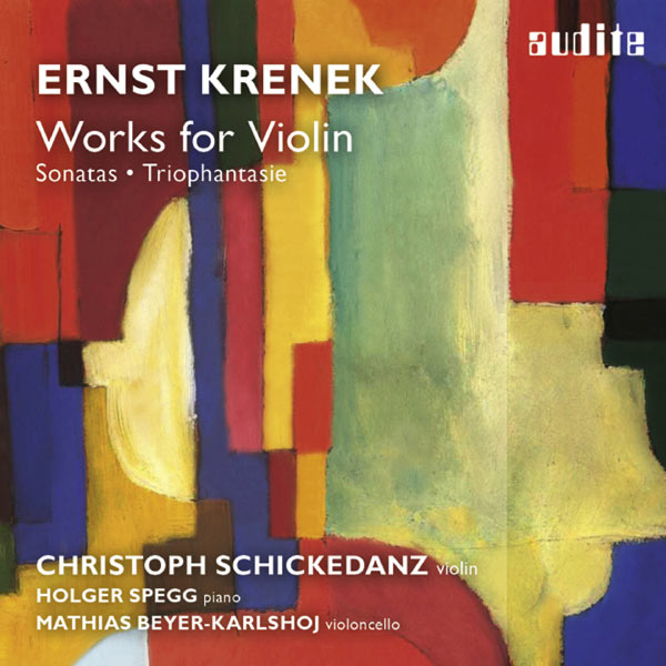 Christoph Schickedanz|Krenek: Works for Violin