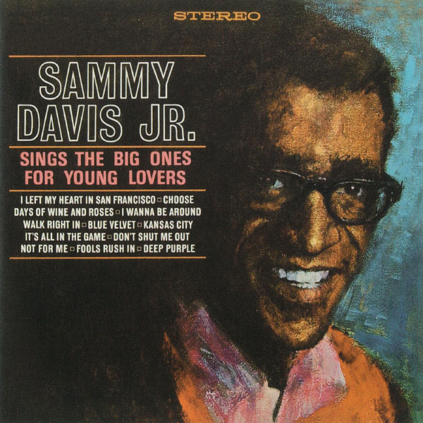 Sammy Davis, Jr. - Sings The Big Ones For Young Lovers Sammy Davis, Jr. - Sings The Big Ones For Young Lovers