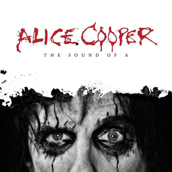 Alice Cooper - The Sound of A (Live) Alice Cooper - The Sound of A (Live)