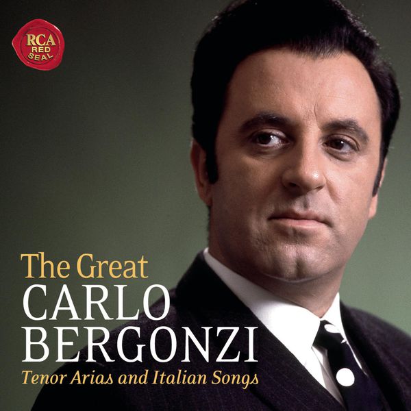 Carlo Bergonzi - The Great Carlo Bergonzi Carlo Bergonzi - The Great Carlo Bergonzi