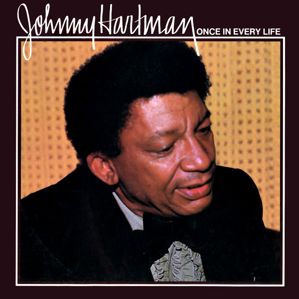 Johnny Hartman|Once in Every Life