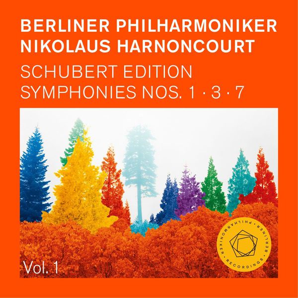 Nikolaus Harnoncourt - Schubert Edition I : Symph. 1,3, 7 "Unfinished" (Ed. 5.0) Nikolaus Harnoncourt - Schubert Edition I : Symph. 1,3, 7 "Unfinished" (Ed. 5.0)
