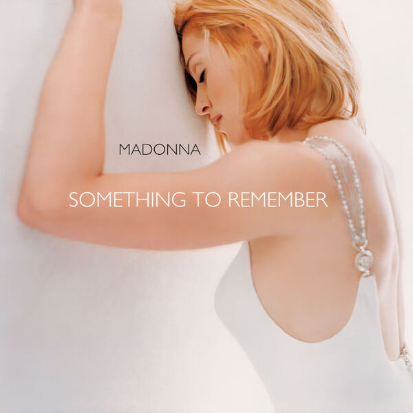 Madonna - Something to Remember Madonna - Something to Remember
