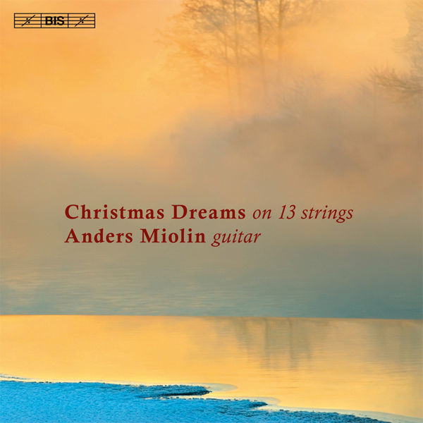 Anders Miolin - Christmas Dreams on 13 strings - Anders Miolin Anders Miolin - Christmas Dreams on 13 strings - Anders Miolin