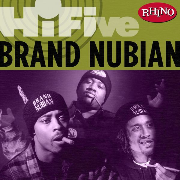 Brand Nubian|Rhino Hi-Five: Brand Nubian (US Release) Brand Nubian|Rhino Hi-Five: Brand Nubian (US Release)