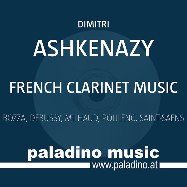 Dimitri Ashkenazy - French Clarinet Music Dimitri Ashkenazy - French Clarinet Music