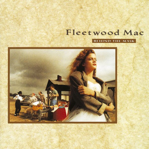 Fleetwood Mac - Behind the Mask Fleetwood Mac - Behind the Mask