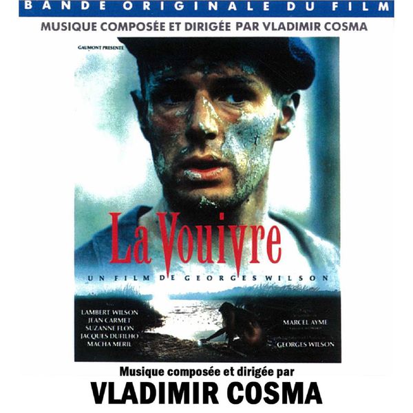 Vladimir Cosma - Bande Originale du film "La Vouivre" (1989) Vladimir Cosma - Bande Originale du film "La Vouivre" (1989)