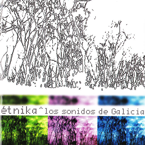 Various Artists|Etnika: Los Sonidos de Galicia (Sounds From Galice)