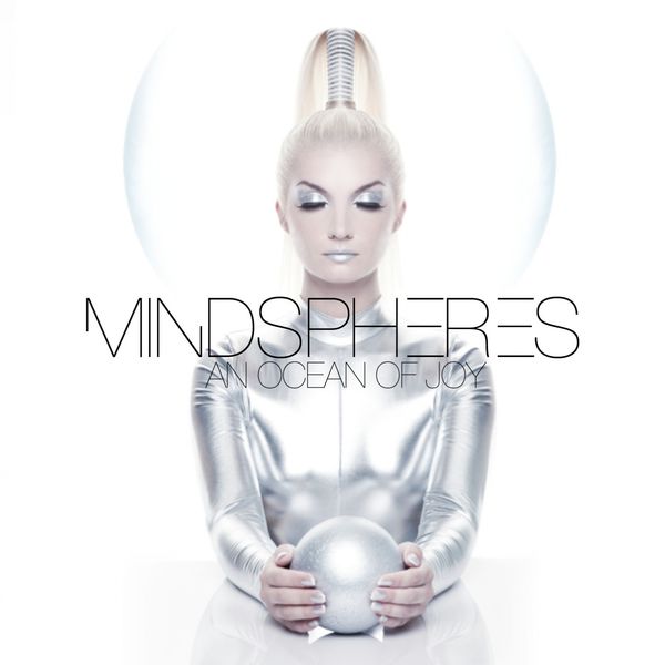 Various Artists - Mindspheres: An Ocean of Joy Various Artists - Mindspheres: An Ocean of Joy