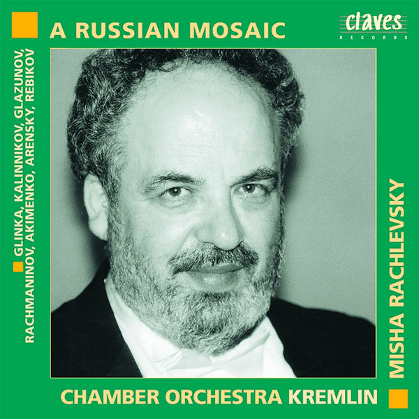 Mikhail Glinka - A Russian Mosaic Mikhail Glinka - A Russian Mosaic
