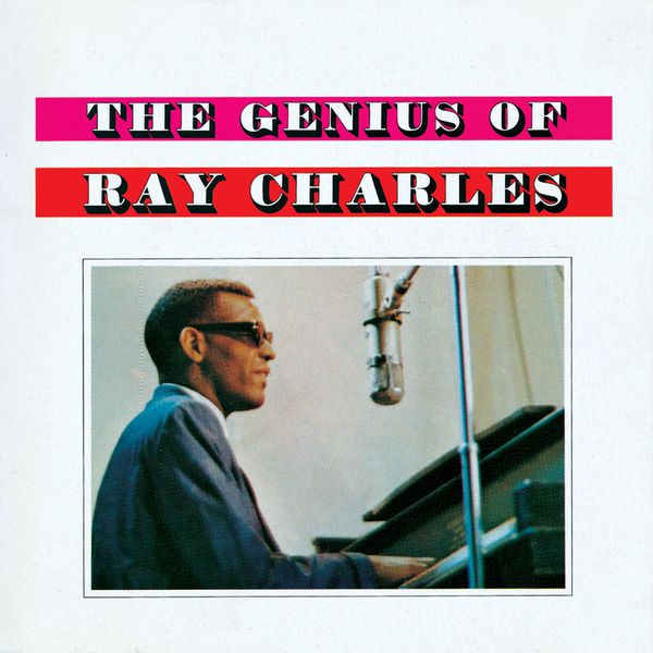 Ray Charles - The Genius Of Ray Charles Ray Charles - The Genius Of Ray Charles