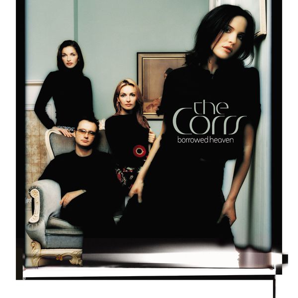 The Corrs|Borrowed Heaven