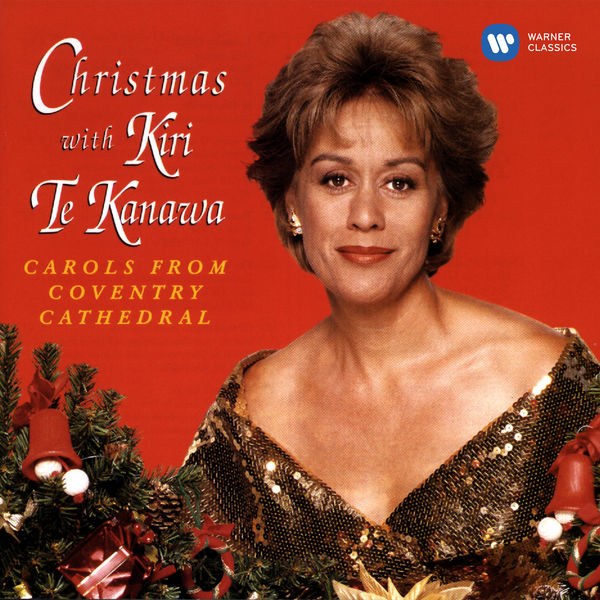 Kiri Te Kanawa|Christmas with Kiri Te Kanawa. Carols from Coventry Cathedral Kiri Te Kanawa|Christmas with Kiri Te Kanawa. Carols from Coventry Cathedral
