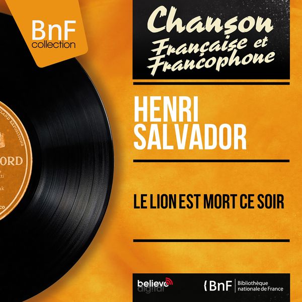 Henri Salvador - Le lion est mort ce soir (Mono Version) Henri Salvador - Le lion est mort ce soir (Mono Version)