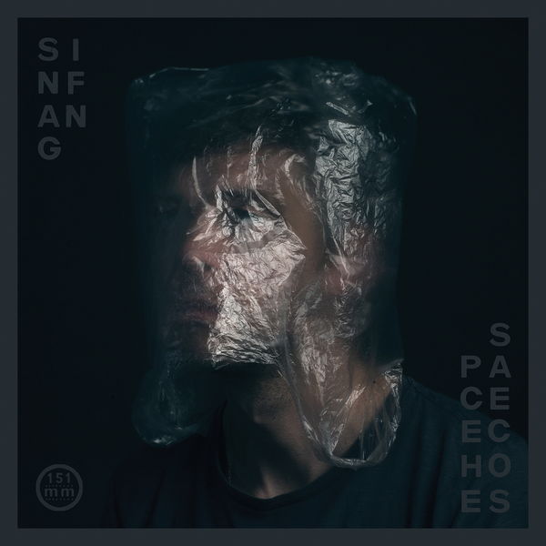 Sin Fang - Space Echoes Sin Fang - Space Echoes