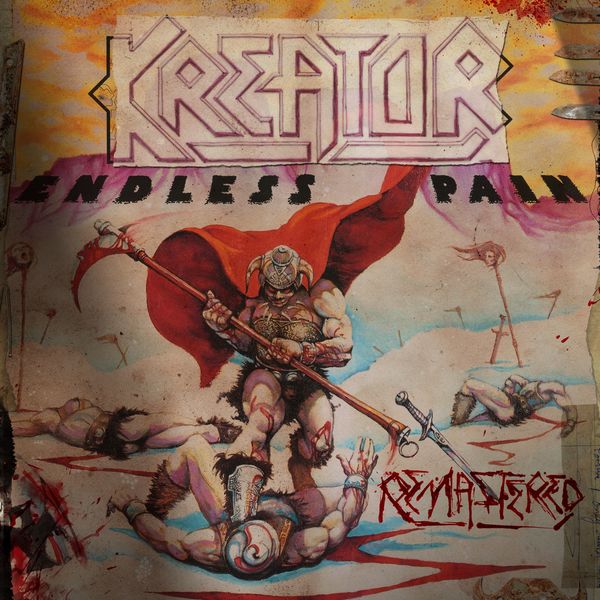 Kreator|Endless Pain Kreator|Endless Pain