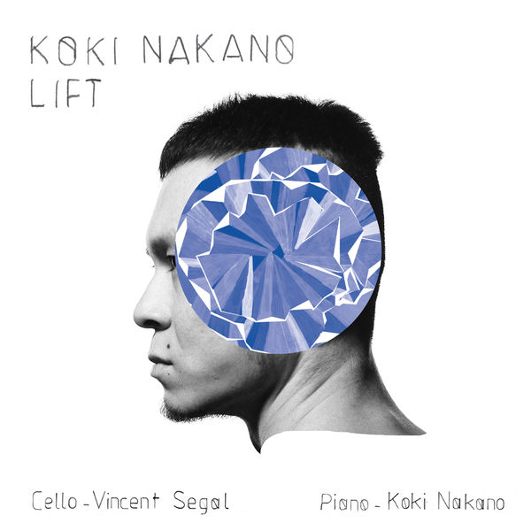 Koki Nakano - Lift Koki Nakano - Lift