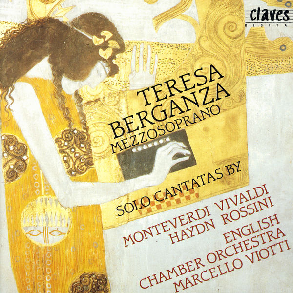 Teresa Berganza - Monteverdi / Vivaldi / Haydn / Rossini: Cantatas Teresa Berganza - Monteverdi / Vivaldi / Haydn / Rossini: Cantatas