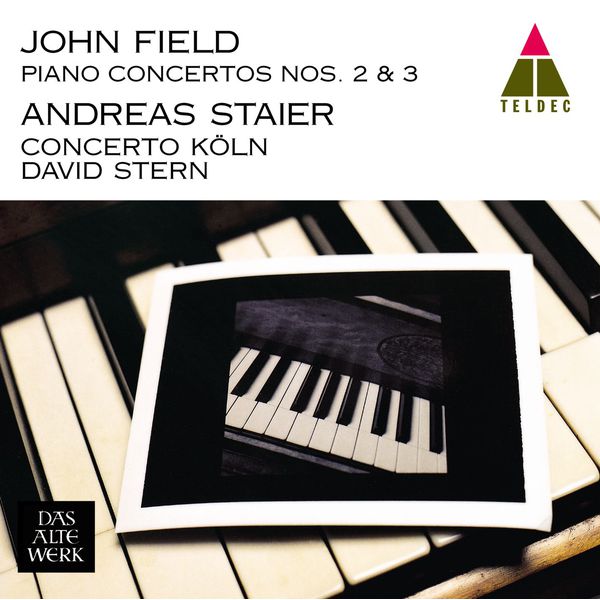 Andreas Staier & Concerto Köln - Field : Piano Concertos Nos 2 & 3 Andreas Staier & Concerto Köln - Field : Piano Concertos Nos 2 & 3