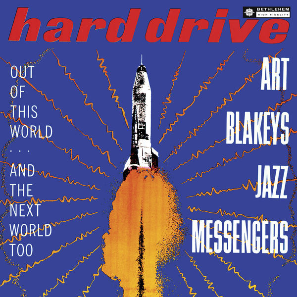 Art Blakey & The Jazz Messengers|Hard Drive (Original Recording Remastered 2013)