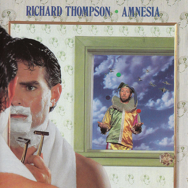 Richard Thompson|Amnesia Richard Thompson|Amnesia