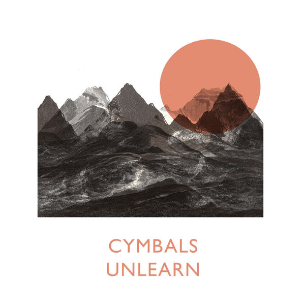 Cymbals|Unlearn