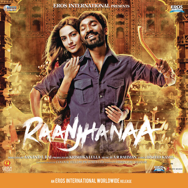A R Raihana Raanjhanaa (Original Motion Picture Soundtrack), A.R. Rahman - Qobuz