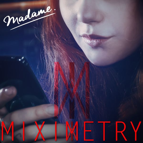 Miximetry|Mme Selfie