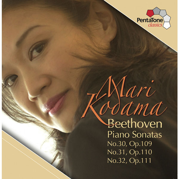 Mari Kodama - Beethoven: Piano Sonatas, Nos. 30, 31 & 32 Mari Kodama - Beethoven: Piano Sonatas, Nos. 30, 31 & 32