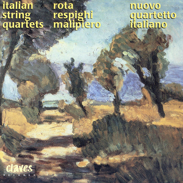 Nino Rota - Trois quatuors à cordes italiens Nino Rota - Trois quatuors à cordes italiens