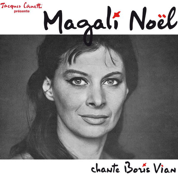 Magali Noël|Magali Noël chante Boris Vian