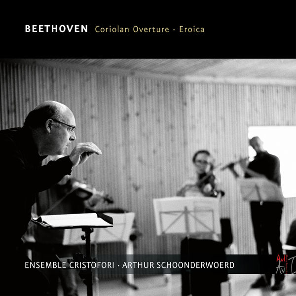 Ensemble Cristofori - Beethoven: Coriolan Overture & Eroica Ensemble Cristofori - Beethoven: Coriolan Overture & Eroica