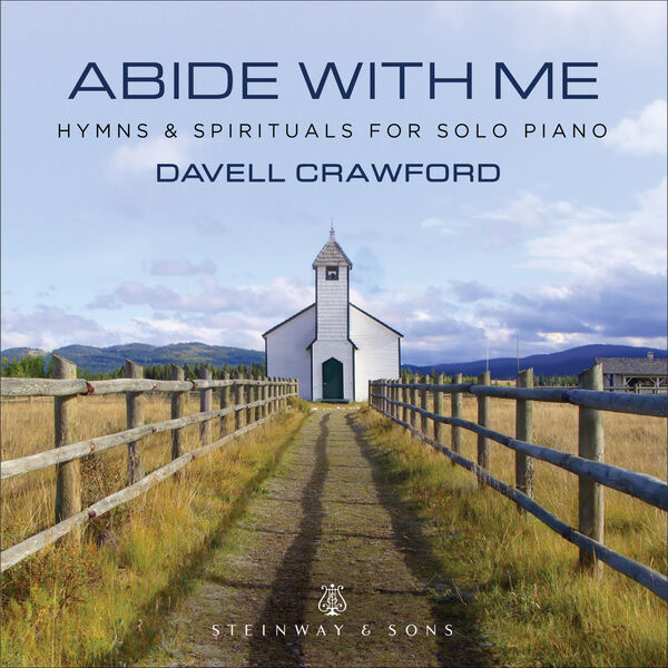 Davell Crawford - Abide with Me: Hymns & Spirituals for Solo Piano Davell Crawford - Abide with Me: Hymns & Spirituals for Solo Piano