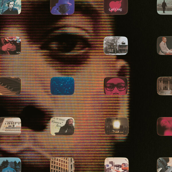 Carl Craig|Desire: The Carl Craig Story Carl Craig|Desire: The Carl Craig Story