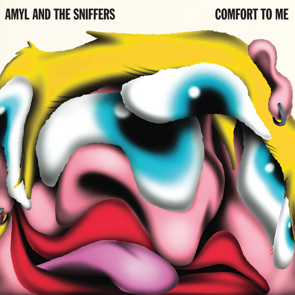 Amyl and The Sniffers|Comfort To Me Amyl and The Sniffers|Comfort To Me