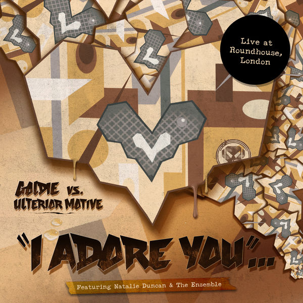 Goldie - I Adore You (featuring Natalie Duncan & The Ensemble) (Live at Roundhouse, London) Goldie - I Adore You (featuring Natalie Duncan & The Ensemble) (Live at Roundhouse, London)