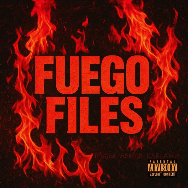 Asher LaFlame|Fuego Files Asher LaFlame|Fuego Files