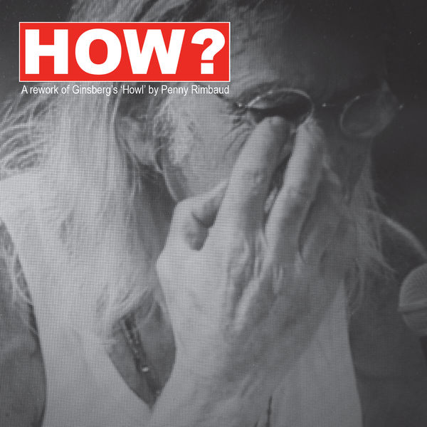 Penny Rimbaud - How? Pt. 2 Penny Rimbaud - How? Pt. 2
