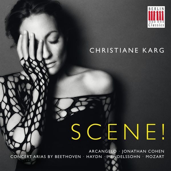 Christiane Karg - Scene! (Concert Arias) Christiane Karg - Scene! (Concert Arias)