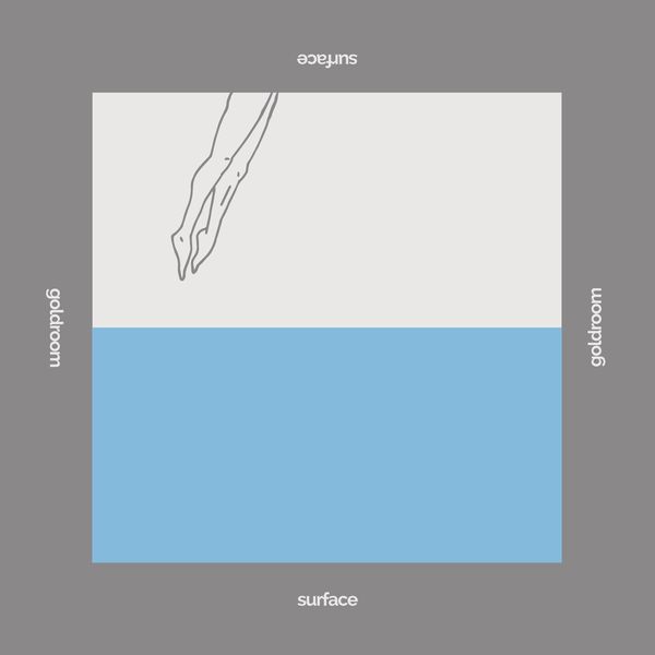 Goldroom - Surface Goldroom - Surface