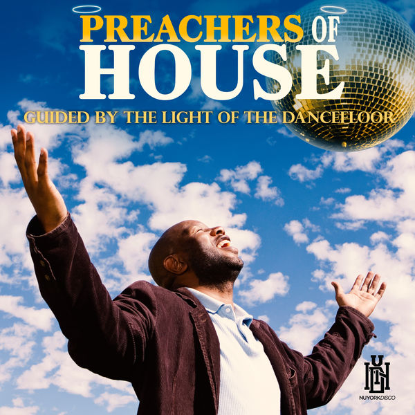 Preachers Of House - Guided by the Light of the Dancefloor Preachers Of House - Guided by the Light of the Dancefloor